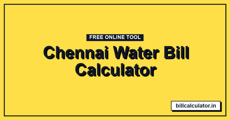 Chennai Water Bill Calculator