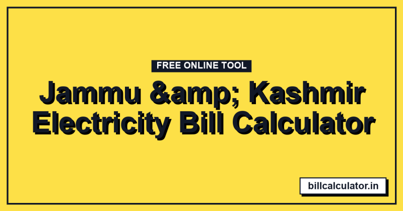 Jammu & Kashmir Electricity Bill Calculator