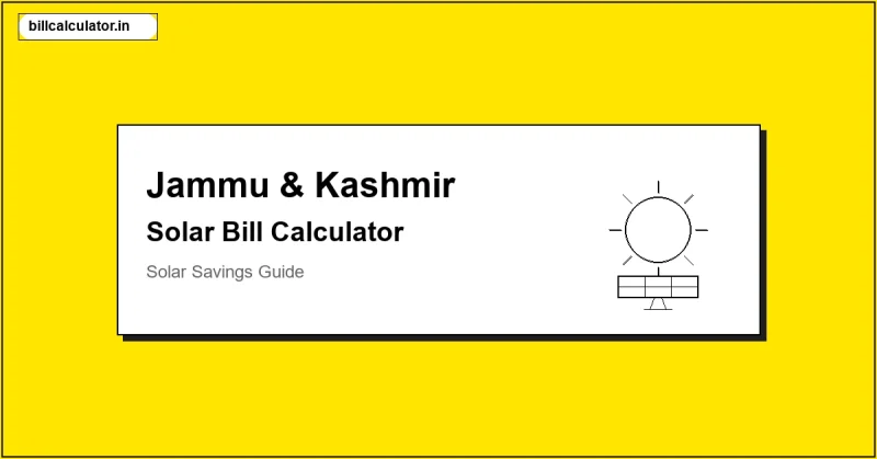 JKPDD Solar Bill Calculator – Calculate Your Solar Bill in Jammu and Kashmir