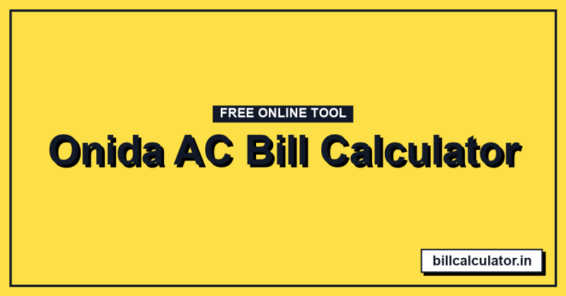 Onida AC Bill Calculator