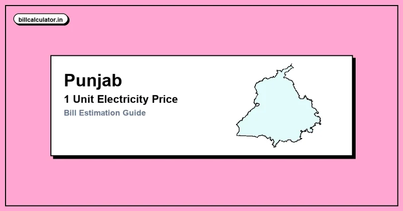 1 Unit Electricity Price in Punjab – Check PSPCL 1 Unit Price