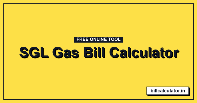 SGL Gas Bill Calculator