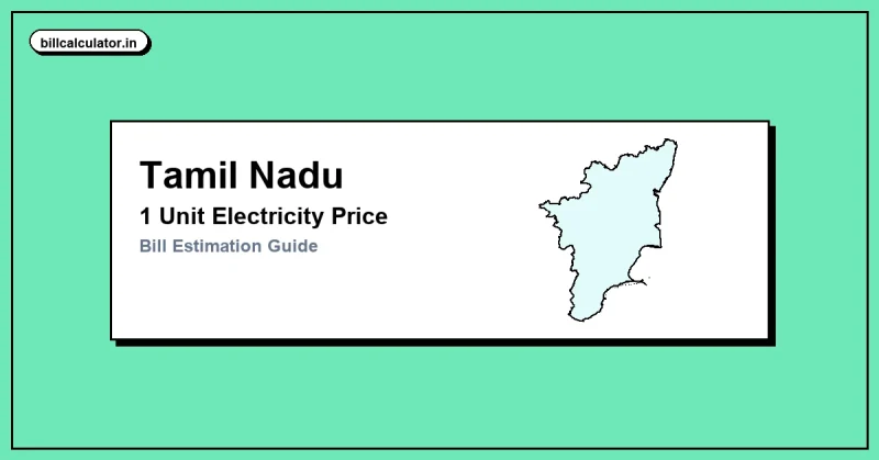 1 Unit Electricity Price in Tamil Nadu – Check TNEB 1 Unit Price