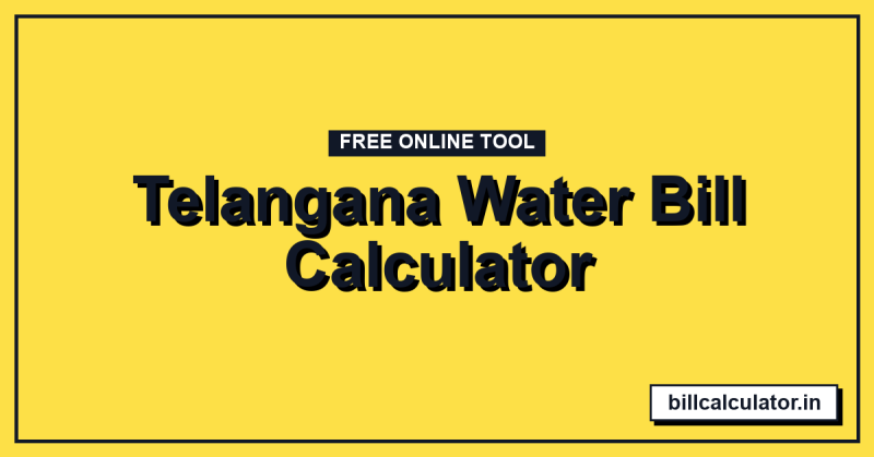 Telangana Water Bill Calculator