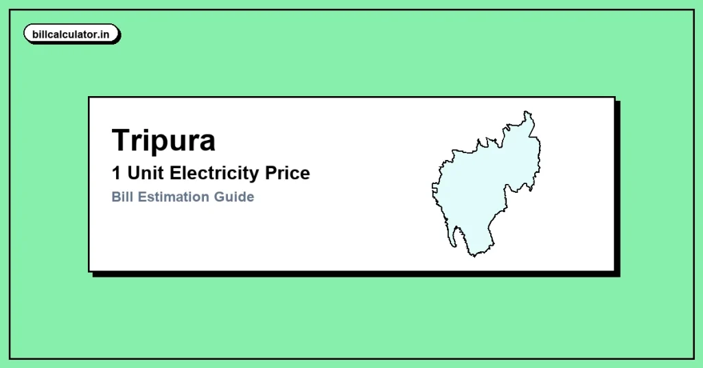 1 Unit Electricity Price in Tripura – Check TSECL Rate