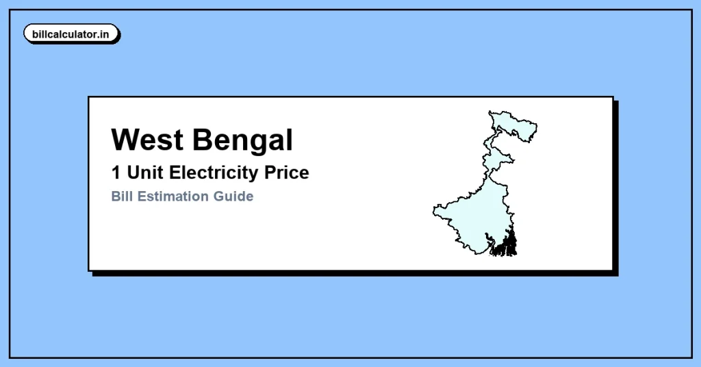 1 Unit Electricity Price in West Bengal – Check CESC & WBSEDCL