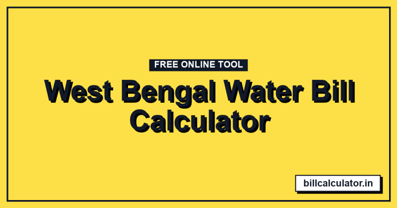 West Bengal Water Bill Calculator